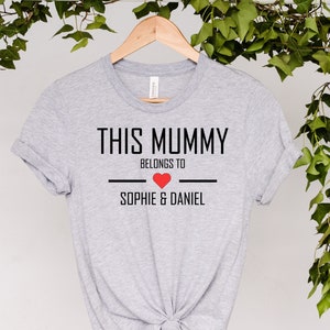 This mummy belongs to shirt, mothers day gift from son, mum gift from baby, birthday gift for mum from daughter, gift for mum from daughter