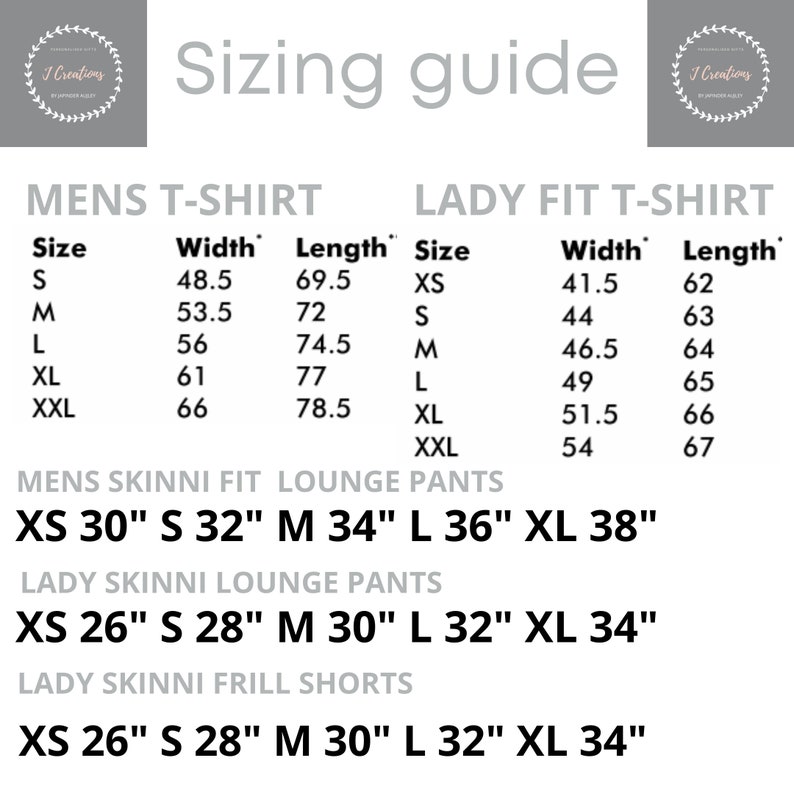 May include: Sizing guide for t-shirts and pants. Mens t-shirt sizes are listed with width and length measurements in inches. Lady fit t-shirt sizes are listed with width and length measurements in inches. Mens and Lady lounge pants sizes are listed in inches.  XS 30" S 32" M 34" L 36" XL 38" XS 26" S 28" M 30" L 32" XL 34" XS 26" S 28" M 30" L 32" XL 34"