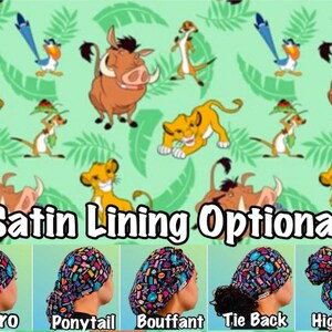May include: A green background with cartoon characters from the Lion King movie. The characters include Simba, Pumbaa, Timon, and Zazu. The text "Satin Lining Optional" is displayed in the center of the image. Below the text are five different styles of colorful scrub hats with the text "Euro", "Ponytail", "Bouffant", "Tie Back", and "High Bun" displayed below each hat.