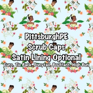 May include: A light blue fabric featuring a repeating pattern of cartoon characters, green leaves, and pink flowers, with the text "Just One Kiss" and the overlay text "PittsburghPE Scrub Caps Satin Lining Optional Euro, Tie Back, Ponytail, Bouffant, High Bun".