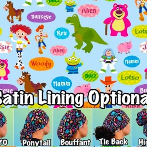 May include: A colorful fabric with Toy Story characters and the text "Satin Lining Optional".  The fabric is shown in five different styles: Euro, Ponytail, Bouffant, Tie Back, and High Bun.