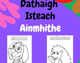 Dathaigh Isteach - Ainmhithe. Irish Colouring book of Animals for Children as Gaeilge.