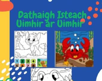 Dathaigh Isteach - Uimhir ar Uimhir. Irish colour by number children's book.