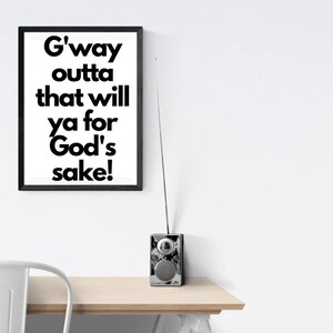 Irlandzki druk Irlandzkie powiedzenie druk cyfrowy - wyjdź z tego, dobrze?