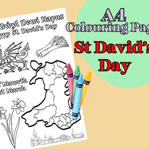 May include: A4 coloring page for St. David's Day, featuring a dragon, leeks, a map of Wales, daffodils, and the text "Happy St. David's Day." Includes crayons in pink, green, blue, and yellow. The page is on a light beige background.
