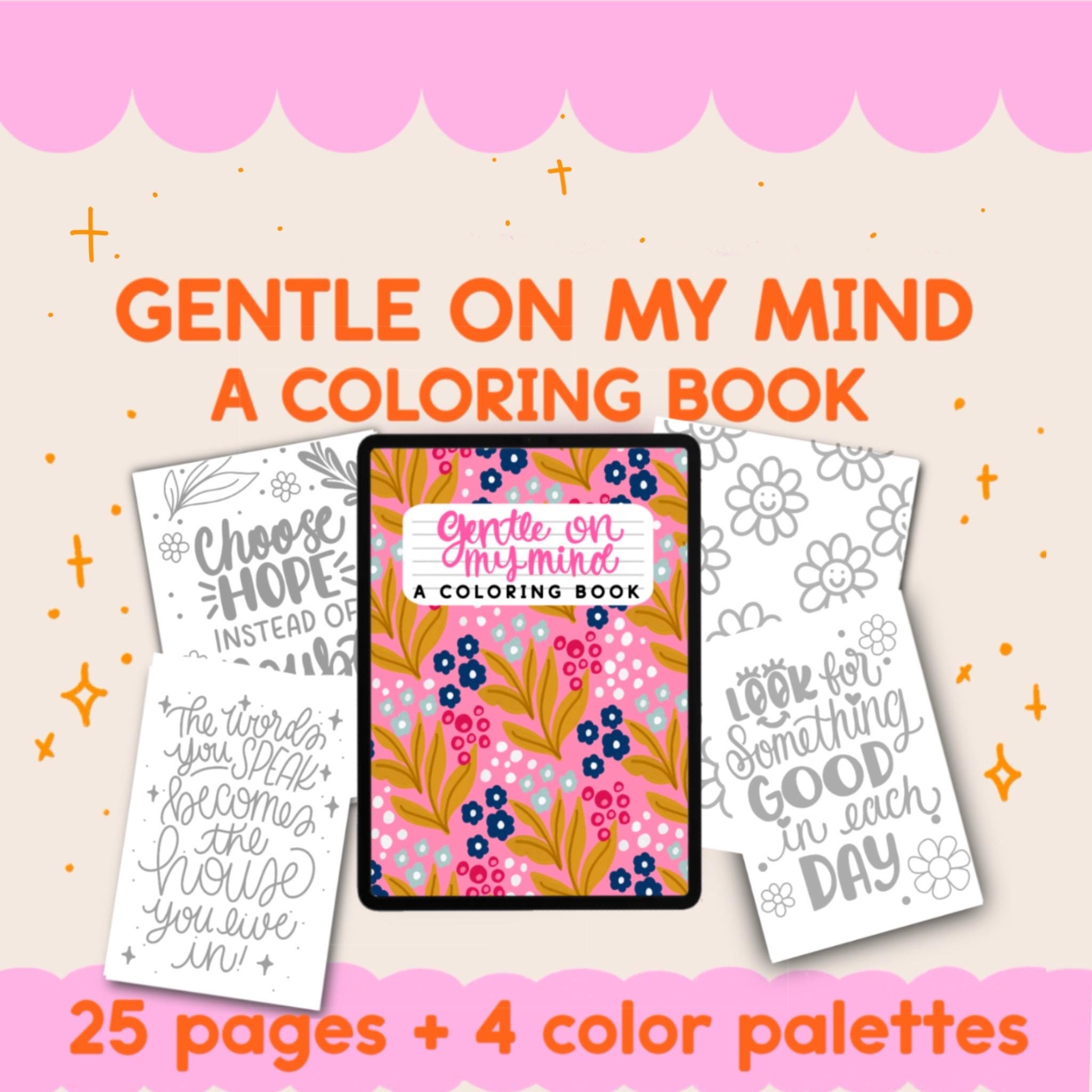 Gentle on My Mind Procreate Lettering Workbook & Coloring Book for iPad with Apple Pencil