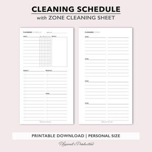 May include: A two-page printable cleaning schedule, featuring the text "CLEANING SCHEDULE with ZONE CLEANING SHEET." The left page is a cleaning schedule with daily, weekly, and monthly sections. The right page is for cleaning zones. The text "PRINTABLE DOWNLOAD | PERSONAL SIZE" is at the bottom.