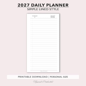 May include: A white daily planner page with black text reading 2027 DAILY PLANNER SIMPLE LINED STYLE. The page features a header with THURSDAY 1 and JANUARY 2026, followed by horizontal lines for writing. The bottom includes PRINTABLE DOWNLOAD.