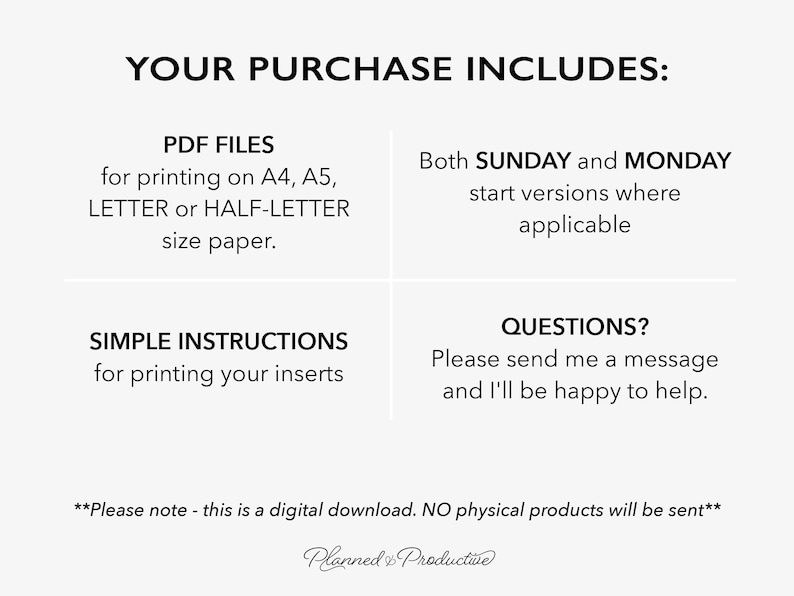 May include: A white graphic with black text detailing the digital download contents. Text includes: PDF files for printing on A4, A5, Letter or Half-Letter size paper, simple instructions, and both Sunday and Monday start versions.