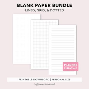 May include: A set of three white printable planner papers with varied layouts: dotted, grid, and lined. The image includes the text "BLANK PAPER BUNDLE" and "LINED, GRID, & DOTTED". A pink rectangle displays "PLANNER ESSENTIALS". The bottom text reads "PRINTABLE DOWNLOAD | PERSONAL SIZE".