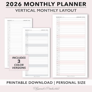 May include: A set of printable 2026 monthly planners with a vertical monthly layout. The planners are in three color versions and include a personal size. The text at the top reads "2026 Monthly Planner" and "Vertical Monthly Layout".