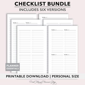 May include: A printable checklist bundle with six different versions. The checklist is designed for personal use and includes the text "CHECKLIST BUNDLE" and "INCLUDES SIX VERSIONS".