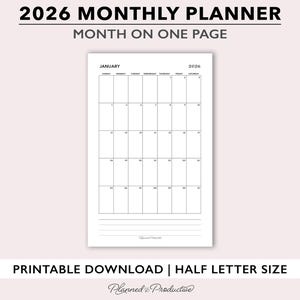 May include: A printable 2026 monthly planner with a month-on-one-page layout. The January calendar is displayed, featuring a grid with dates and space for notes. The text "2026 Monthly Planner" and "Month on One Page" are at the top. The bottom reads "Printable Download | Half Letter Size".