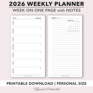 May include: A printable 2026 weekly planner with a week-on-one-page layout. The left page features a calendar with days of the week, and the right page offers space for notes. The text "WEEKLY NOTES" and "PRINTABLE DOWNLOAD | PERSONAL SIZE" are visible.