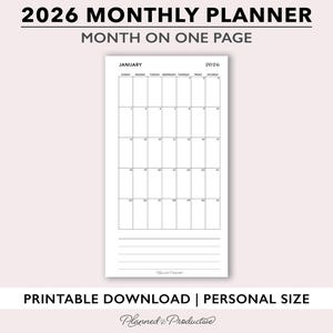 May include: A vertical white 2026 monthly planner page with the month of January displayed. The planner includes a calendar grid, lines for notes, and the text "2026 MONTHLY PLANNER" and "MONTH ON ONE PAGE". The text "PRINTABLE DOWNLOAD | PERSONAL SIZE" is also visible.