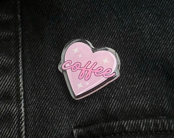 I Love Coffee Sparkle Heart Acrylic Pin Badge Girly Gift Pink Lattes
