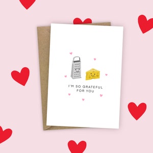 Estoy tan agradecido por ti Rallador de queso Tarjeta divertida del día de San Valentín Juego de palabras con comida A6