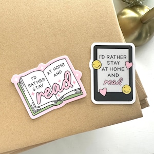 I’d Rather Stay At Home And Read Book Kindle Lover Reading Gift Booktok Spicy Books Sticker Pink Smiley Water Resistant Phone Laptop Decal