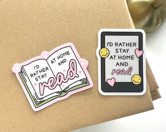 I’d Rather Stay At Home And Read Book Kindle Lover Reading Gift Booktok Spicy Books Sticker Pink Smiley Water Resistant Phone Laptop Decal