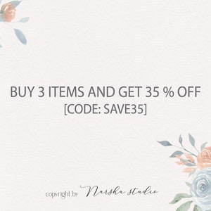 May include: A watercolor illustration of blue and peach flowers with green leaves. The text reads "BUY 3 ITEMS AND GET 35% OFF [CODE: SAVE35]" and "copyright by Narska studio".