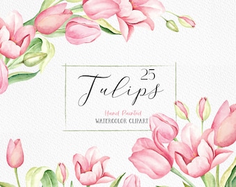 May include: A watercolor illustration of 25 pink tulips with green leaves and stems. The illustration is labeled "25 Tulips Hand Painted WATERCOLOR CLIPART".