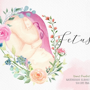 Fetus watercolor clipart placenta flowers art newborn clipart baby shower clipart