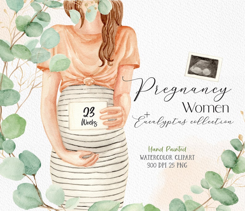 May include: Watercolor illustration of a pregnant woman holding a card that says "23 Weeks" with eucalyptus leaves around her. The image is part of a collection of watercolor clipart for pregnancy.