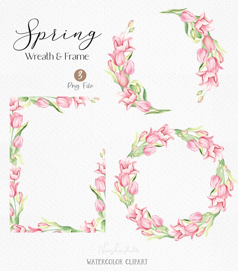 May include: A set of three watercolour clipart images featuring pink tulips arranged in a wreath and frame designs. The text "Spring Wreath & Frame" and "3 Png File" are included in the image.
