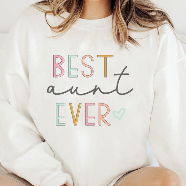 Best Aunt Ever Sweatshirt, Cool Aunt Shirt, Boho Aunt Gift, Pregnancy Announcement Shirt for Sister, Cool Aunts Club Hoodie, New Aunt Tee