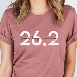Funny Running Shirt, Full Marathon Shirts, 26.2 Just Keep Running Tshirt, Gifts for Runners, Distance Runner Apparel, Marathon Finisher Gift