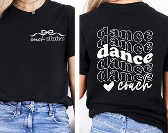 Custom Dance Coach Shirt, Personalized Dancing Teacher Tshirt, Ballet Dancer Tee, Competition Apparel, Glitter Long Sleeve Spirit Wear