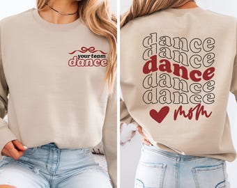 Custom Dance Mom Shirt, Personalized Dancer Mama Sweatshirt, Ballet Dancing Hoodie, Competition Apparel, Glitter Spirit Wear