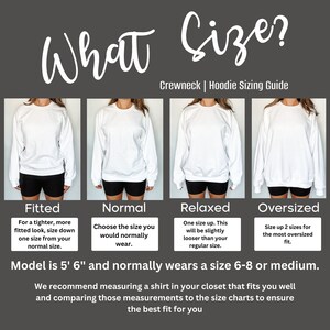 May include: A guide to choosing the right size for a crewneck or hoodie. The guide shows four different fits: fitted, normal, relaxed, and oversized. The model is 5'6" and normally wears a size 6-8 or medium. The guide recommends measuring a shirt in your closet that fits you well and comparing those measurements to the size charts to ensure the best fit.