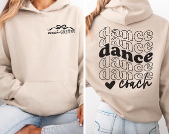 Custom Dance Coach Shirt, Personalized Dancing Teacher Sweatshirt, Ballet Dancer Coach Hoodie, Competition Apparel, Glitter Spirit Wear