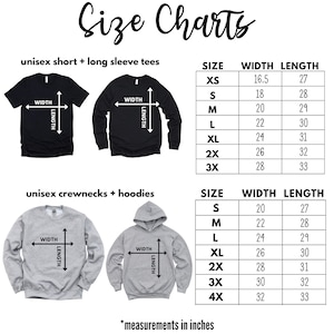 May include: A size chart for unisex short and long sleeve tees, crewnecks, and hoodies. The chart includes measurements in inches for width and length, ranging from XS to 3X for tees and S to 4X for crewnecks and hoodies. The text "Size Charts" is at the top.