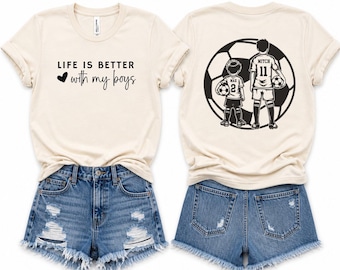Custom Soccer Mom Shirt, Personalized Soccer Tshirt,  Sports Mama Tee, Life is Better With My Boys, Multiple Players on Same Team