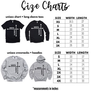 May include: Size chart for unisex short and long sleeve tees, crewnecks, and hoodies. The chart shows the width and length measurements in inches for sizes XS to 4X.