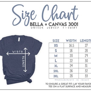 May include: Size chart for Bella + Canvas 3001 unisex jersey t-shirts. The chart shows the width and length measurements in inches for sizes XS to 3XL.