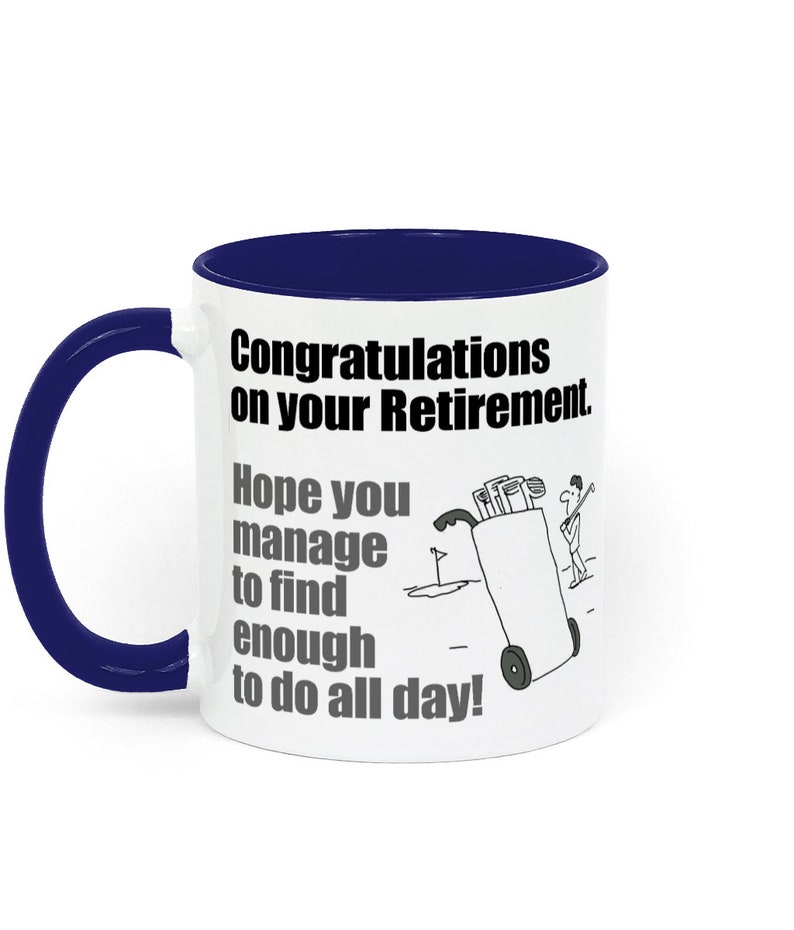 Congratulations on your Retirement to a Golfer Two Toned Ceramic Mug White / Blue
