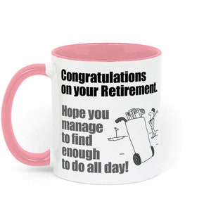 Congratulations on your Retirement to a Golfer Two Toned Ceramic Mug White / Pink