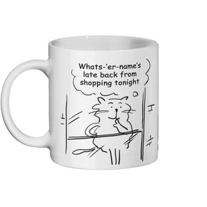 Funny Cat Joke in a Cartoon Strip. Cat Owner Late Back From Shopping - Gift Idea for a Cat Owner or any Cat Lover - Ceramic Mug 11oz