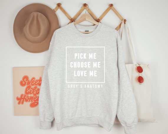 Grey S Anatomy Pick Me Choose Me Love Me Seattle Grace Etsy