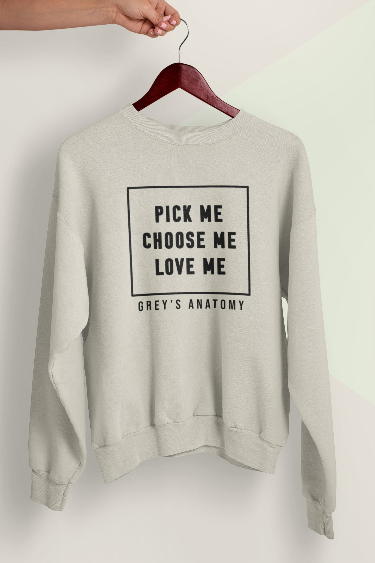 Grey S Anatomy Pick Me Choose Me Love Me Meredith Grey Etsy