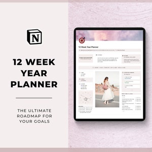 Notion Template 12 Week Year Planner - Notion Dashboard Goal Planner - Goal Action Steps - Task Tracker Project Management - 3 Month Goals