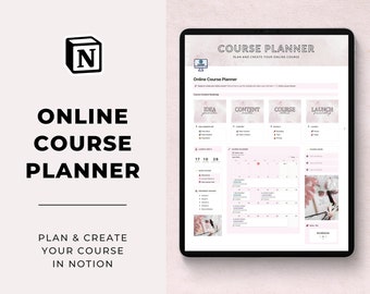 Notion Template Online Course Planner - Course Creator - Online Course Kit - Digital Product Planner - Notion Dashboard - Editable Template