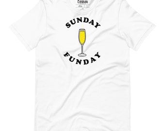 Sunday Funday T-Shirt Tee Shirt Funny Shirts Mens Gift Womens Gift Day Drinking Mimosas Ring Spun