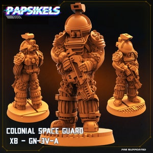 Colonial Space Guard XB-GN-3V-A | Papsikels | 3D Printed Miniature |  32mm Miniatures