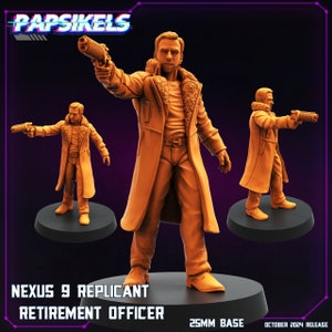 May include: A painted miniature figure of a person wearing a brown coat and holding a gun. The figure is standing on a black circular base. The text "Nexus 9 Replicant Retirement Officer" is printed below the figure. The text "25mm Base" is printed below the base.