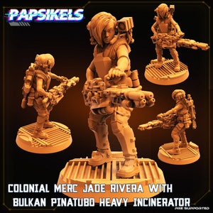 May include: A 3D printed miniature of a female character holding a large weapon. The character is wearing futuristic armour and has a determined expression. The miniature is painted in a light brown colour and is ready to be assembled and painted. The miniature is part of a set called "Colonial Merc Jade Rivera with Bulkan Pinatubo Heavy Incinerator".