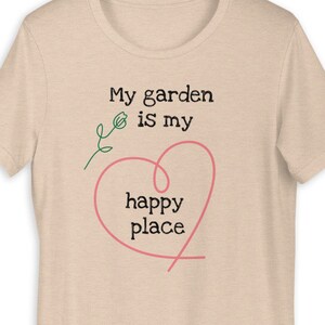 Happy Place - Garden Lover, Gifts for Gardeners, Gardening Addict, Bella & Canvas Short-Sleeve Unisex T-Shirt